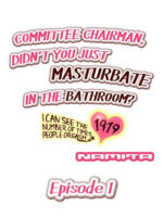 Committee Chairman, Didn't You Just Masturbate In The Bathroom? I Can See The Number Of Times People Orgasm page 2