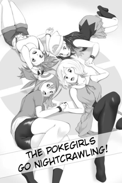 The Pokegirls Go Nightcrawling page 1